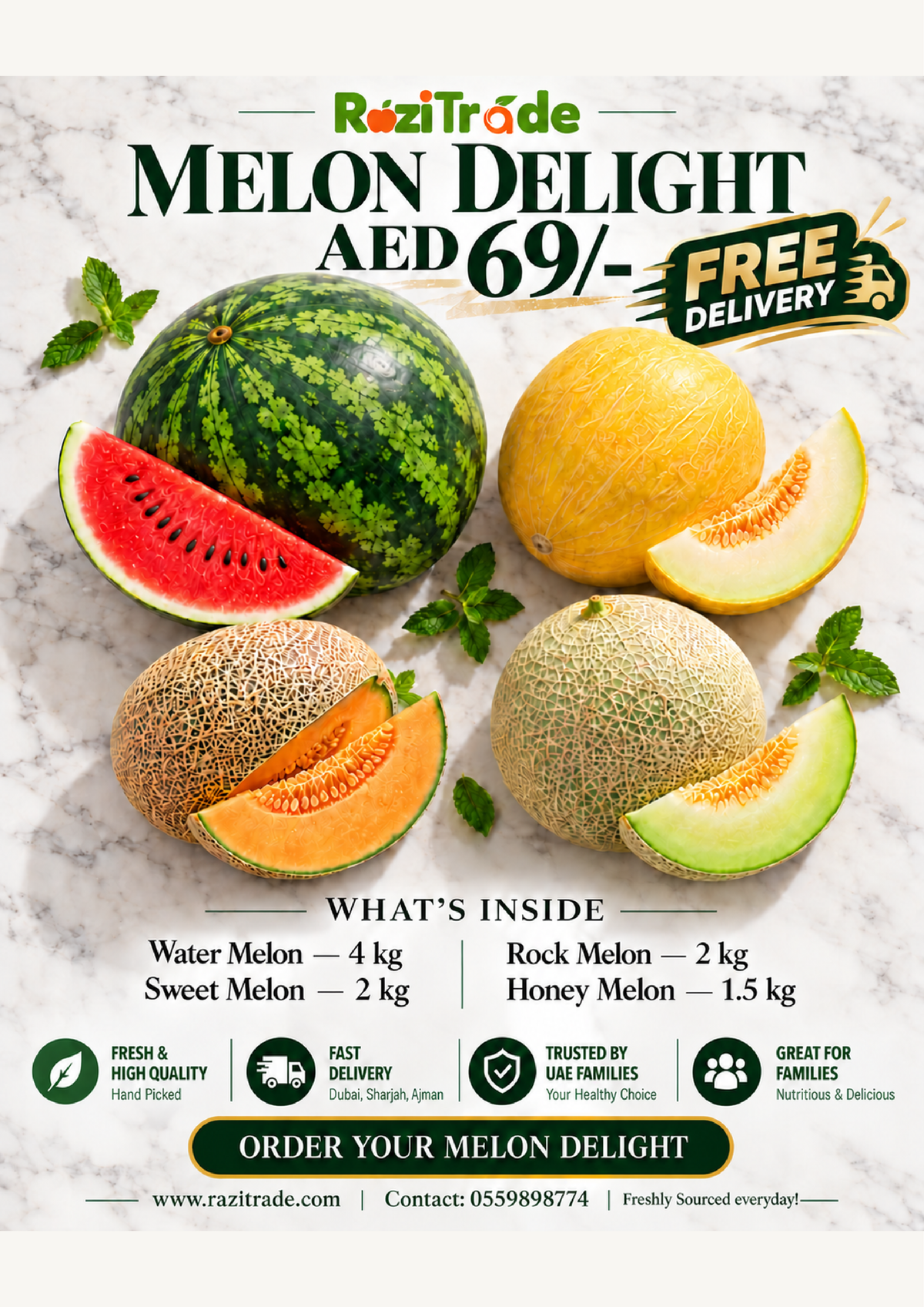 Melon Delight Aed 69/-